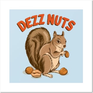 Protect Deez Nutz Posters and Art